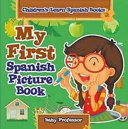 E-Book (epub) My First Spanish Picture Book | Children's Learn Spanish Books von Baby