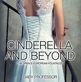 E-Book (epub) Cinderella and Beyond | Children's European Folktales von Baby