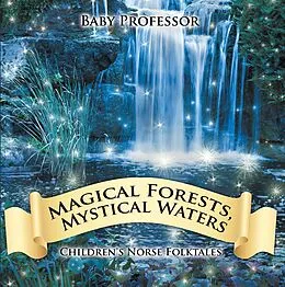E-Book (epub) Magical Forests, Mystical Waters | Children's Norse Folktales von Baby