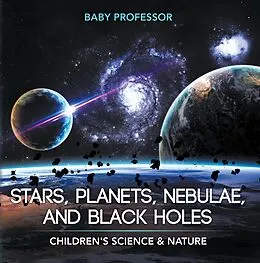 E-Book (epub) Stars, Planets, Nebulae, and Black Holes | Children's Science & Nature von Baby