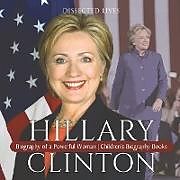 Couverture cartonnée Hillary Clinton de Dissected Lives