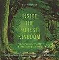 E-Book (epub) Inside the Forest Kingdom - From Peculiar Plants to Interesting Animals - Nature Book for 8 Year Old | Children's Forest & Tree Books von Baby