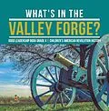 E-Book (epub) What's in the Valley Forge? Good Leadership Book Grade 4 | Children's American Revolution History von Baby