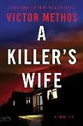 Kartonierter Einband A Killer's Wife von Victor Methos