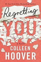 Kartonierter Einband Regretting You von Colleen Hoover