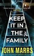 Kartonierter Einband Keep It in the Family von John Marrs