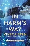 Kartonierter Einband In Harm's Way von Viveca Sten