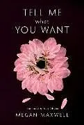 Kartonierter Einband Tell Me What You Want von Megan Maxwell