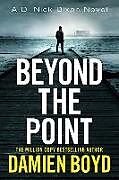 Kartonierter Einband Beyond the Point von Damien Boyd