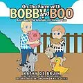 E-Book (epub) On the Farm with Bobby and Boo von Kathy de Bruin