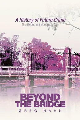 E-Book (epub) Beyond the Bridge von Greg Hahn