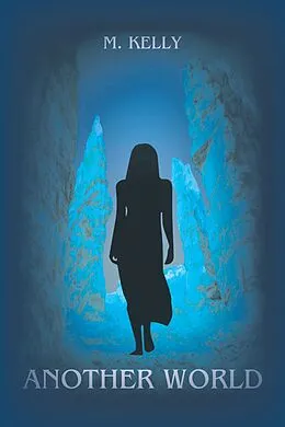 E-Book (epub) Another World von M. Kelly