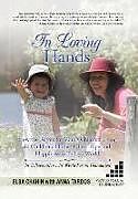 Fester Einband In Loving Hands von Anna Tardos, Elsa Chahin