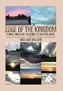 Fester Einband Edge of the Kingdom von William Walker