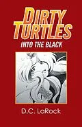 E-Book (epub) Dirty Turtles von D. C. Larock