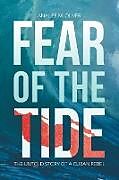 Kartonierter Einband Fear of the Tide von Analise M. Oliver