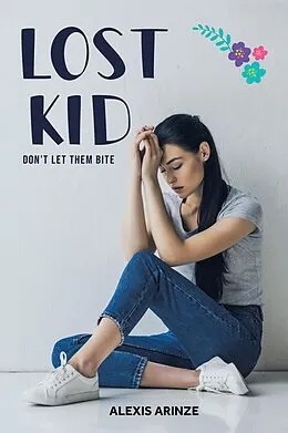 E-Book (epub) Lost Kid von Alexis Arinze
