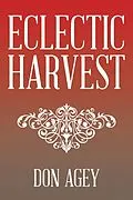 E-Book (epub) Eclectic Harvest von Don Agey