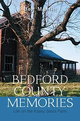 E-Book (epub) Bedford County Memories von Ben Martin