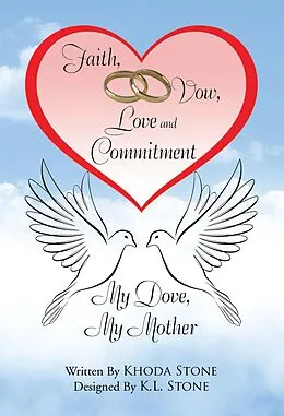 E-Book (epub) Faith, Vow, Love and Commitment von Khoda Stone