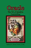 E-Book (epub) Oracle von Patricia A. Evans D. min. D. Th.