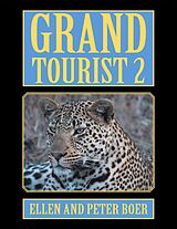 eBook (epub) Grand Tourist 2 de Ellen Boer, Peter Boer