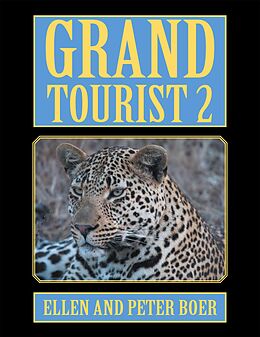 E-Book (epub) Grand Tourist 2 von Ellen Boer, Peter Boer