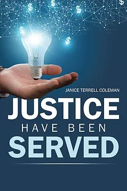 E-Book (epub) Justice Have Been Served von Janice Terrell Coleman