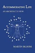 E-Book (epub) Accommodating Life von Martin Bloom