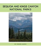 E-Book (epub) Sequoia and Kings Canyon National Parks von Joseph Albino