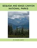 E-Book (epub) Sequoia and Kings Canyon National Parks von Joseph Albino
