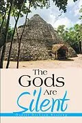 E-Book (epub) The Gods Are Silent von Daniel Dickson Boateng
