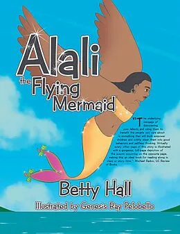 E-Book (epub) Alali the Flying Mermaid von Betty Hall