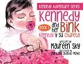 E-Book (epub) Kennedy and Her Bink / Kennedy Y Su Chupeta von Maureen Sky
