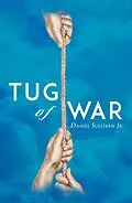 E-Book (epub) Tug of War von Daniel Sullivan Jr.