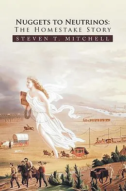 E-Book (epub) Nuggets to Neutrinos von Steven T. Mitchell