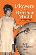 E-Book (epub) Flowers for Brother Mudd von Judith Mudd-Krijgelmans