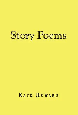 E-Book (epub) Story Poems von Kate Howard