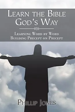 E-Book (epub) Learn the Bible God'S Way von Phillip Jones