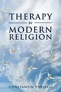 E-Book (epub) Therapy by Modern Religion von Constantin Portelli