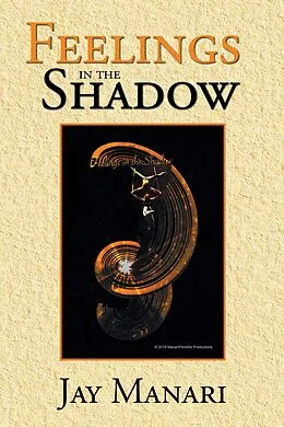 E-Book (epub) Feelings in the Shadow von Jay Manari