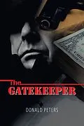 E-Book (epub) The Gatekeeper von Donald Peters