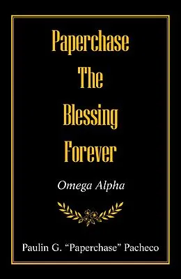 E-Book (epub) Paperchase the Blessing Forever von Paulin G. Pacheco