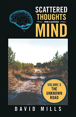 E-Book (epub) Scattered Thoughts from a Scattered Mind von David Mills