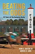 E-Book (epub) Beating the Odds von John S. Sutton Jr, Amber D. Sims