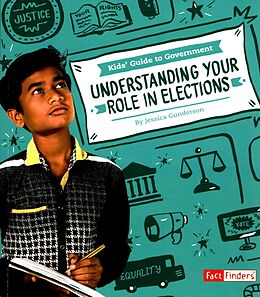 Kartonierter Einband Understanding Your Role in Elections von Jessica Gunderson