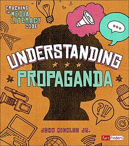 Fester Einband Understanding Propaganda von John Micklos Jr