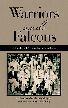 E-Book (epub) Warriors and Falcons von Rumana Makhdoomi (Srinagar), Faroque A Khan (New York)