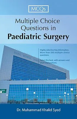 E-Book (epub) Multiple Choice Questions in Paediatric Surgery von Muhammad Khalid Syed