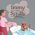 E-Book (epub) Immy Gives Scruffy a Makeover von Diana Duncan